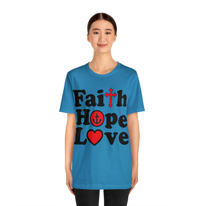 Faith Hope Love T-Shirt