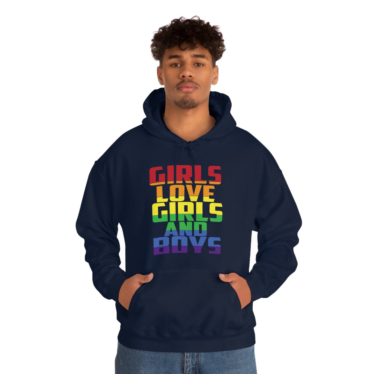 Girls Love Girls and Boys Hoodie