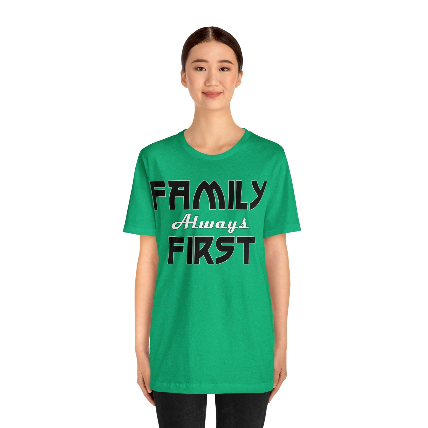 Family-Always-First T-Shirt