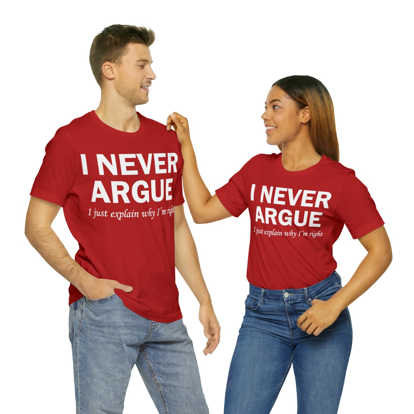 Always right T-Shirt