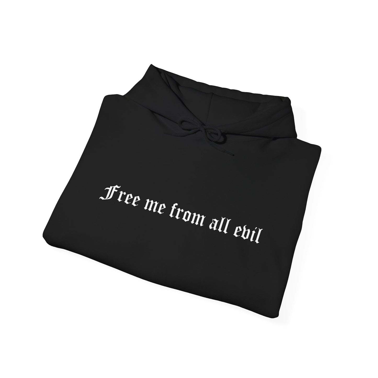 Free me from all evil Hoodie