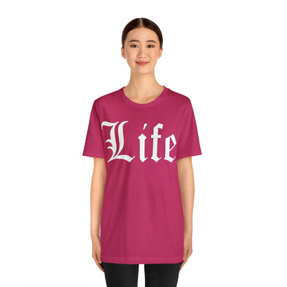 Life 1 T-Shirt