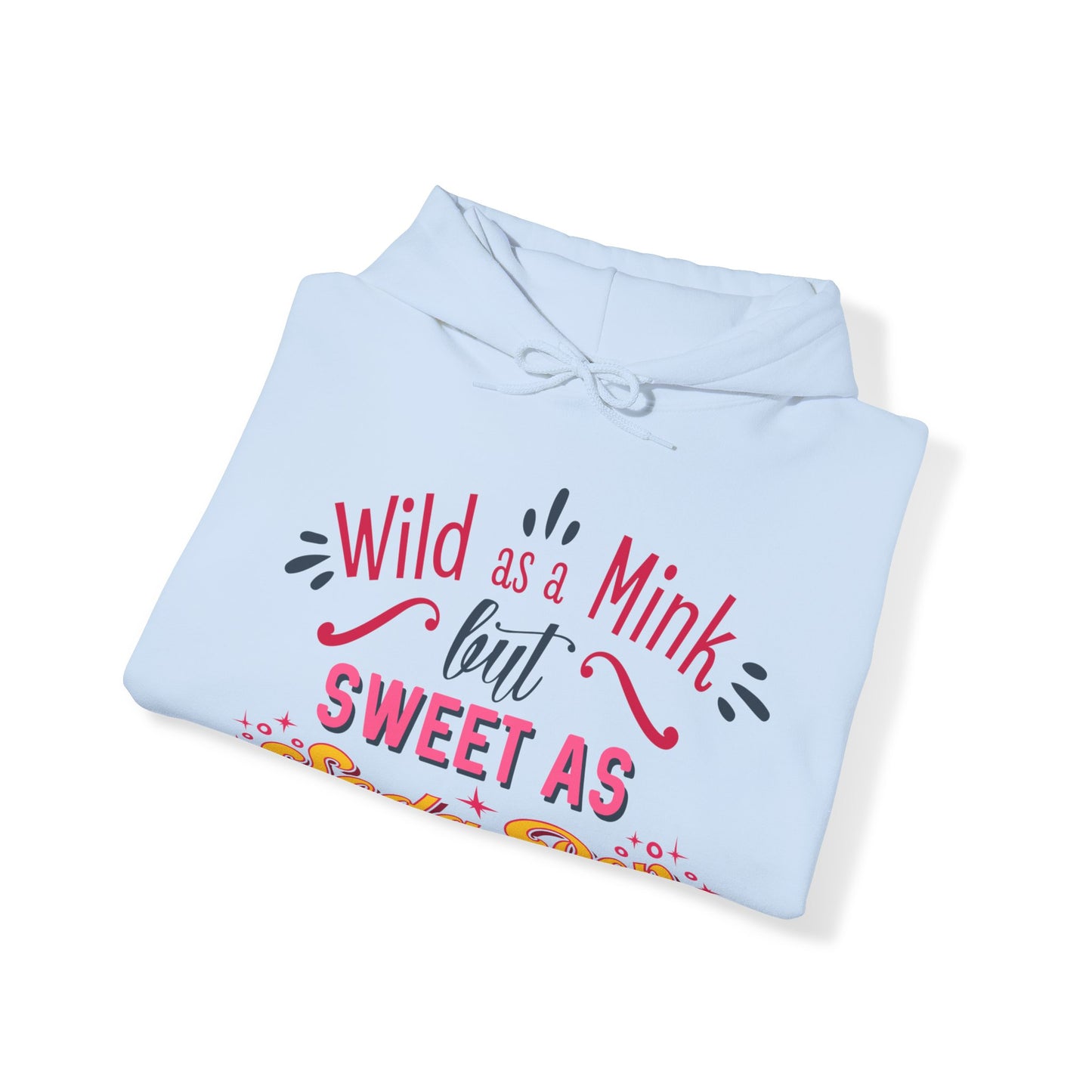 Wild as a MINK Cut Files Hoodie