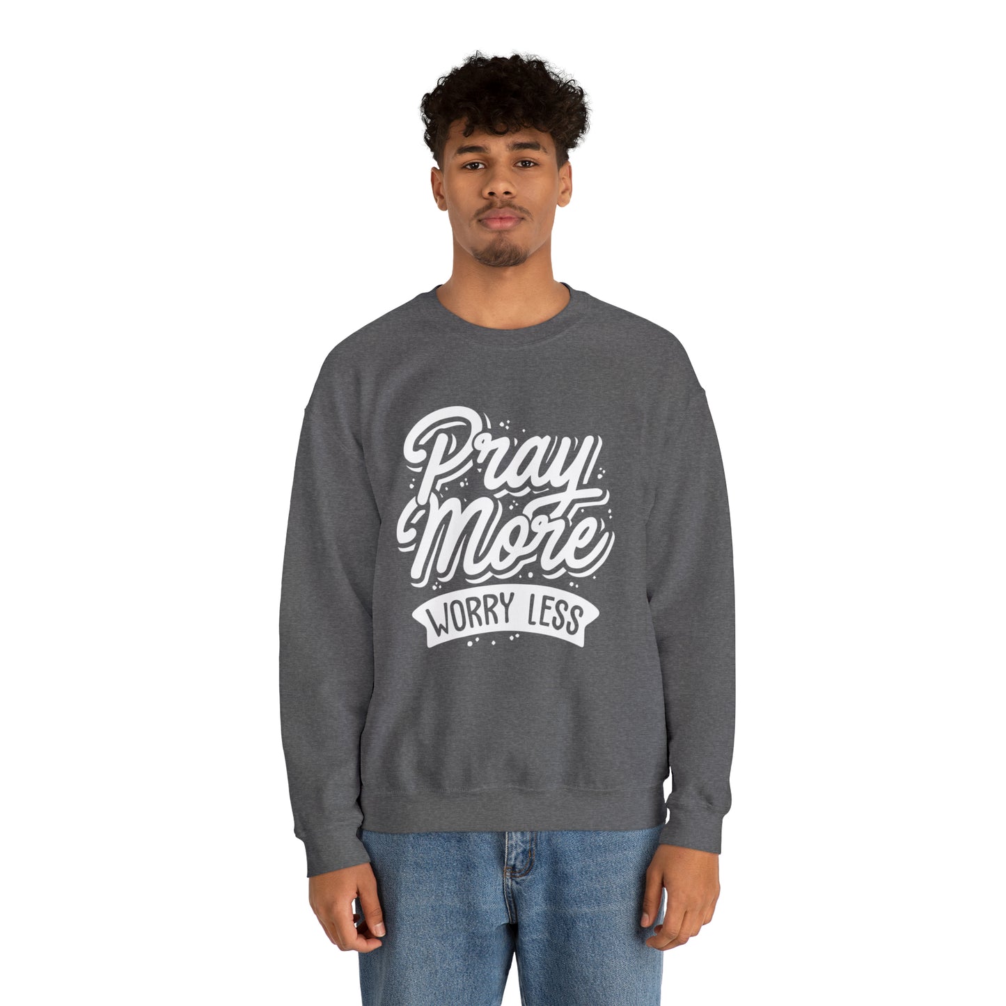 Pray more worry less Crewneck Sweatshirt