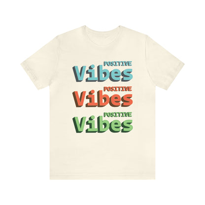 Positive Vibes T-Shirt