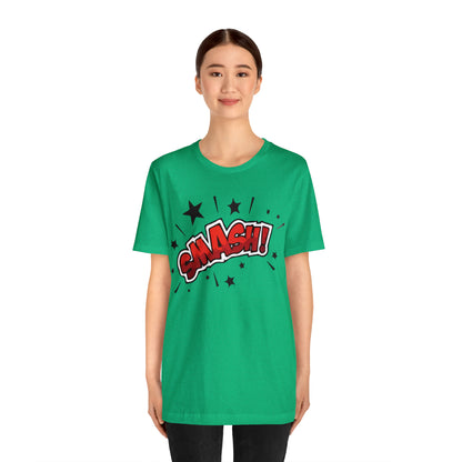 SMASH! T-Shirt