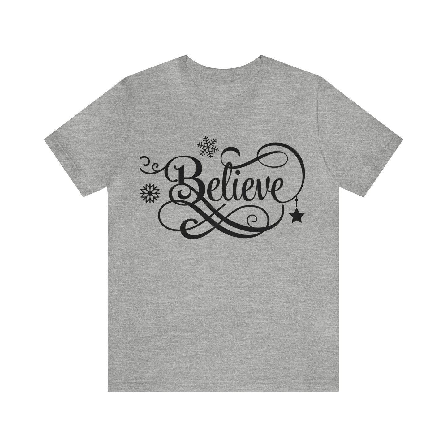 Believe T-Shirt