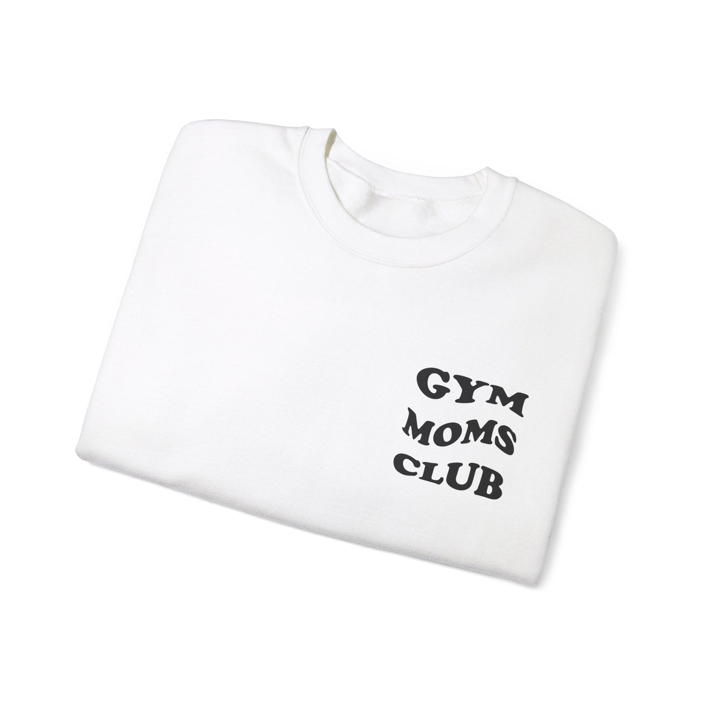 Gym Moms Club Crewneck Sweatshirt