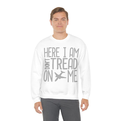 HERE I AM DON'T TREAD ON ME Crewneck Sweatshirt