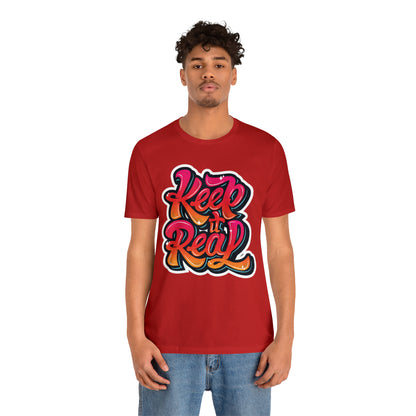 Keep it real colorful graffiti logo T-Shirt