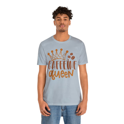 Caffeine Queen T-Shirt