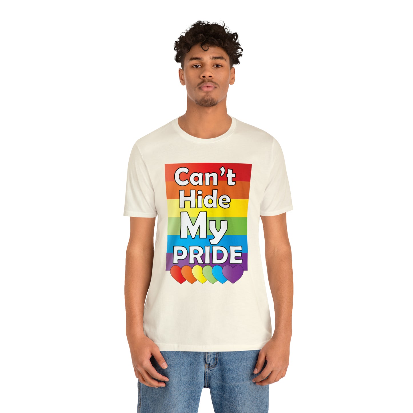 Can't hide my PRIDE T-Shirt