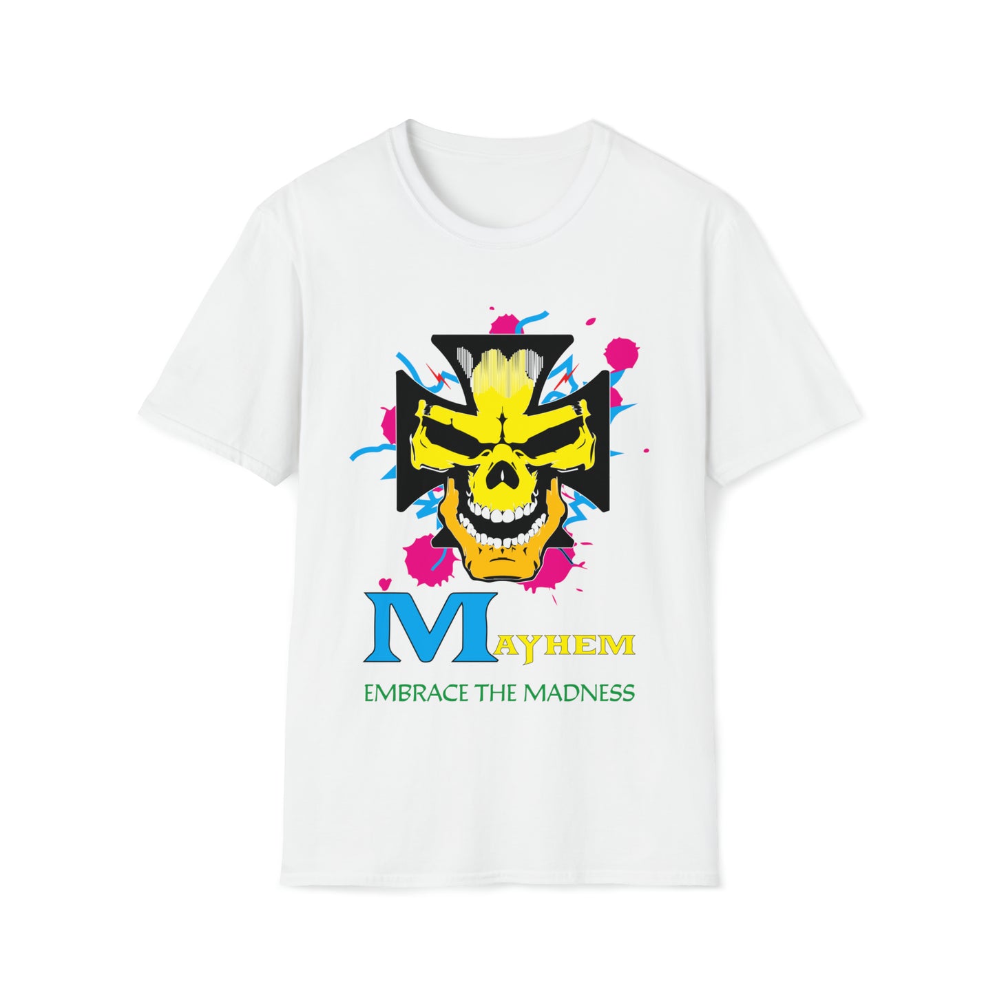 Mayhem embrace madness T-Shirt