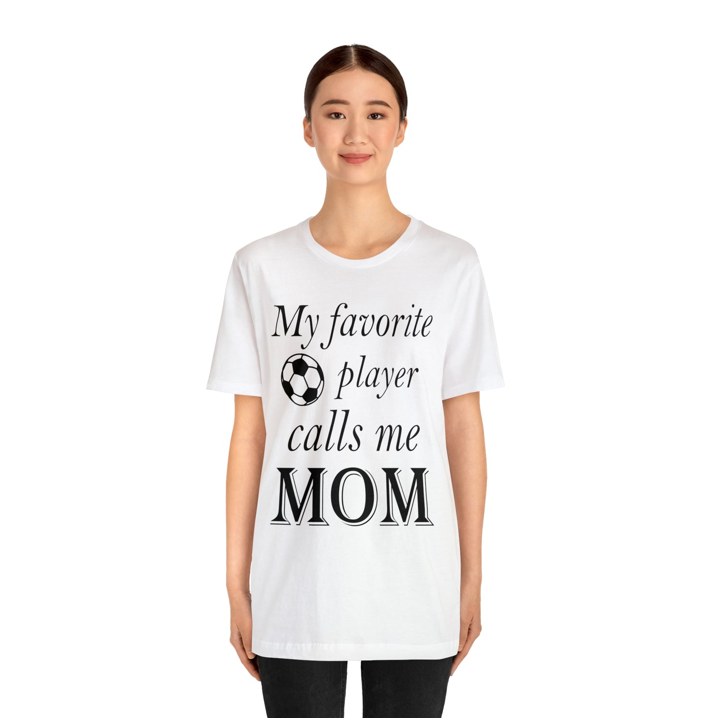 Mom Favorite Soccer player T-Shirt