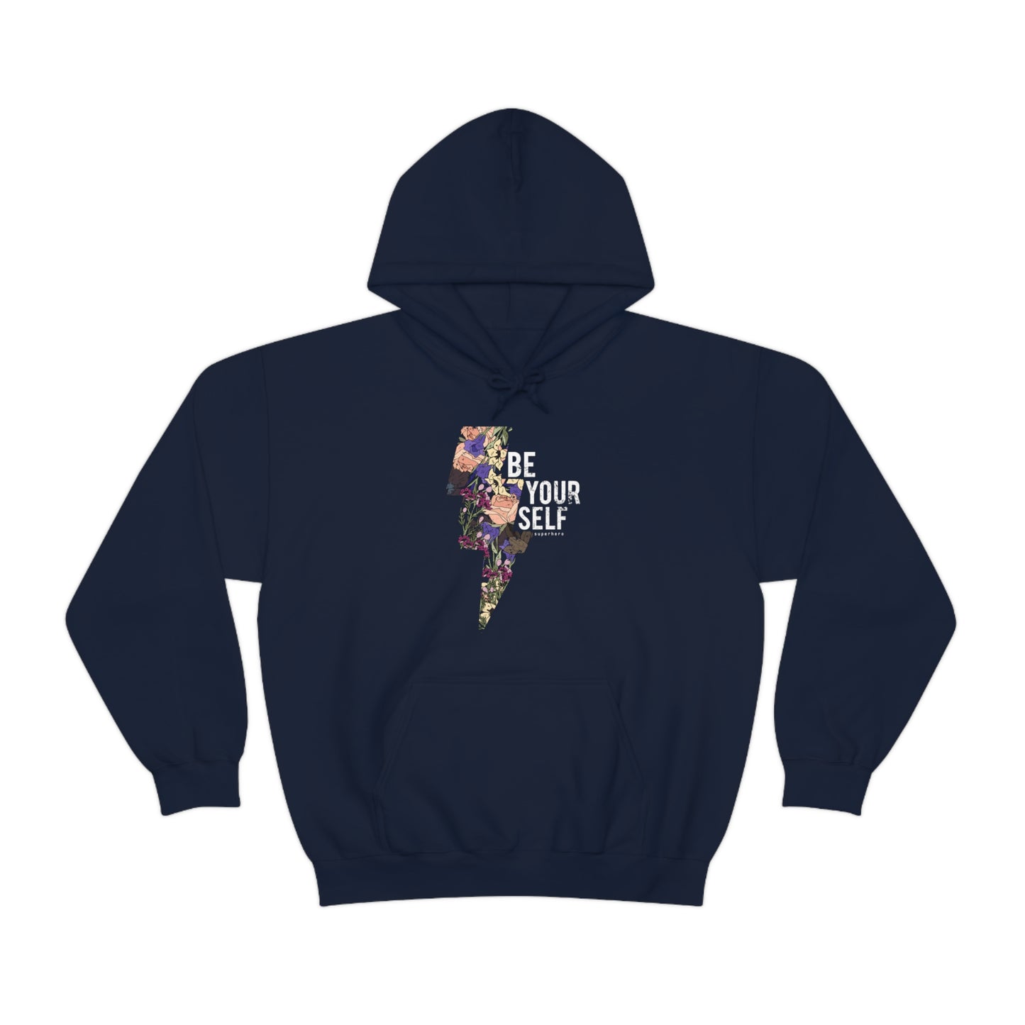 Be Your Self Hoodie