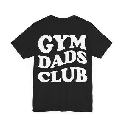 Gym Dads Club T-Shirt