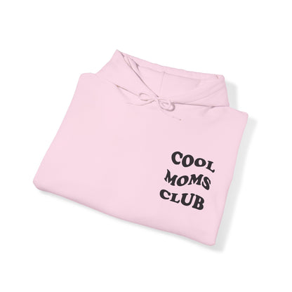 Cool Moms Club Hoodie