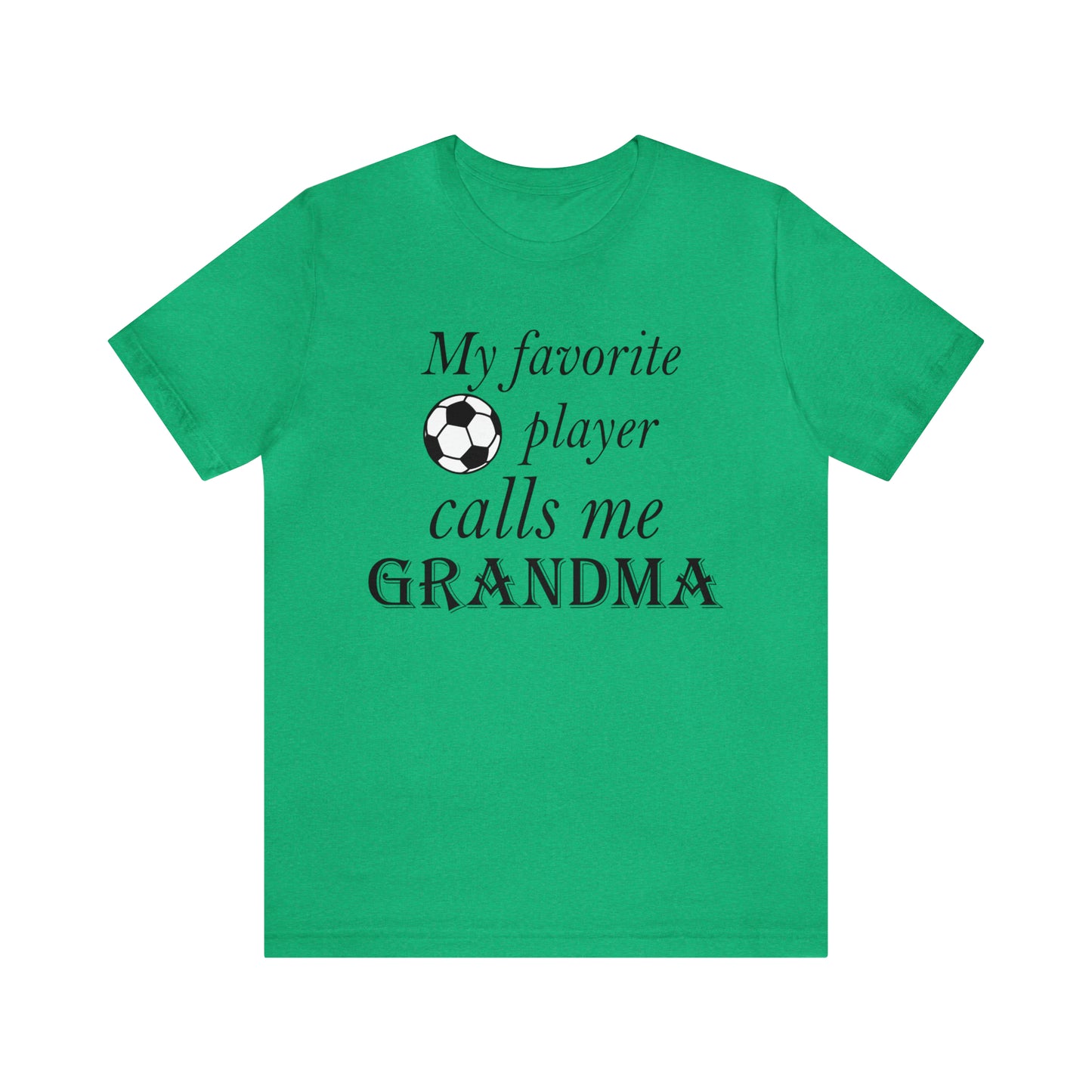 Grandma Favorite Soccer Player T-Shirt