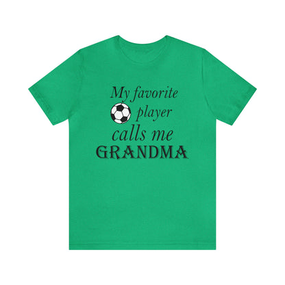 Grandma Favorite Soccer Player T-Shirt