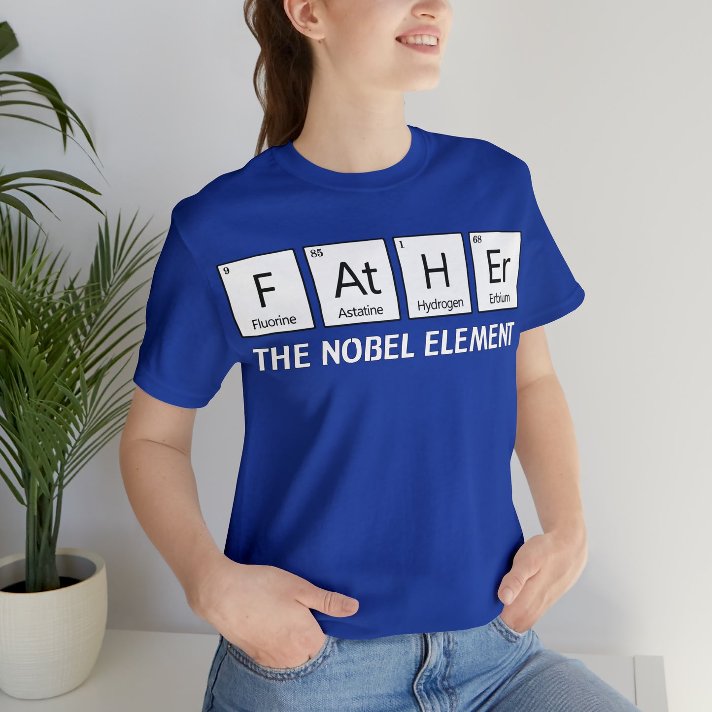 Father The Nobel Element T-Shirt