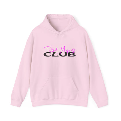 Tired Moms Club Hoodie