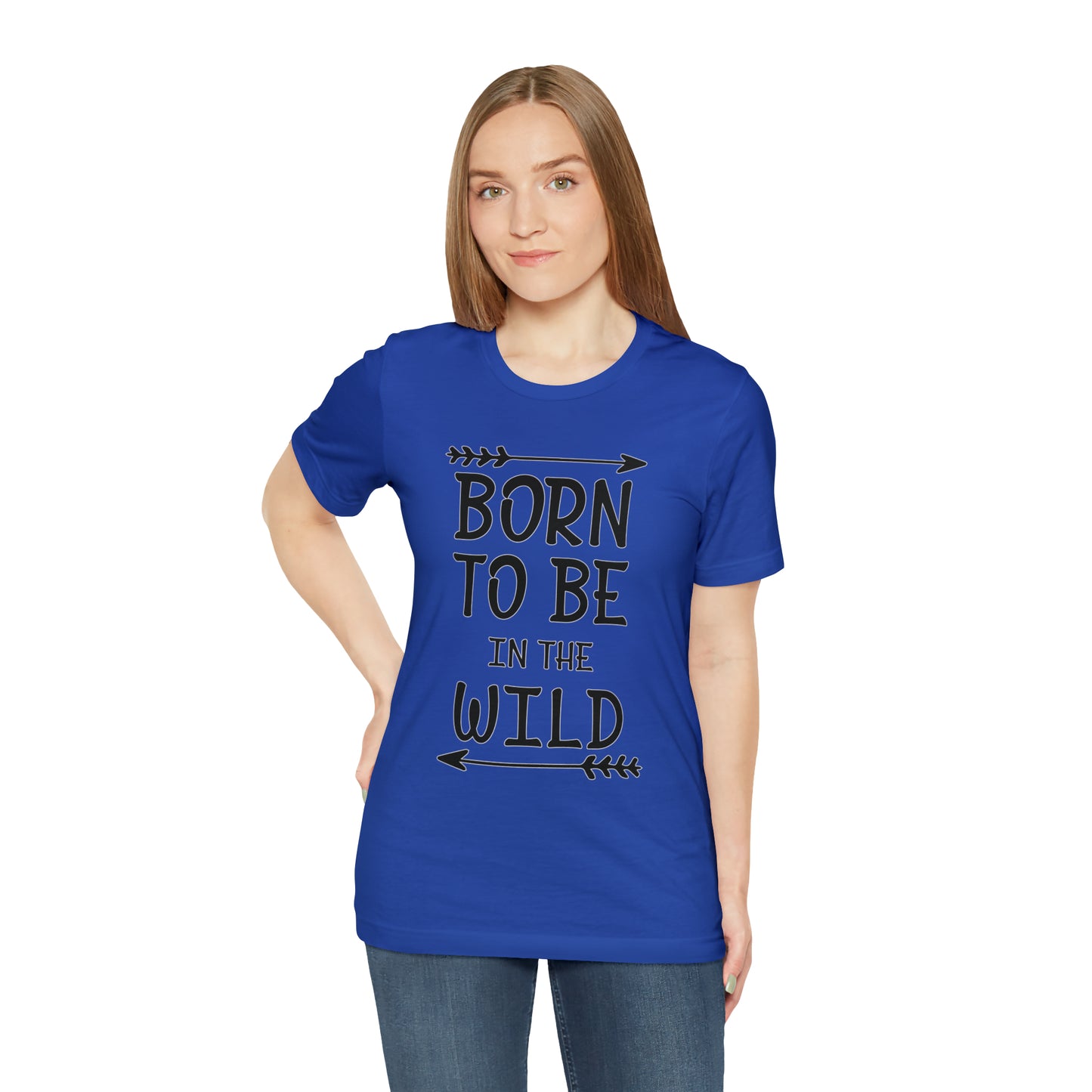 Born To Be In The Wild T-Shirt