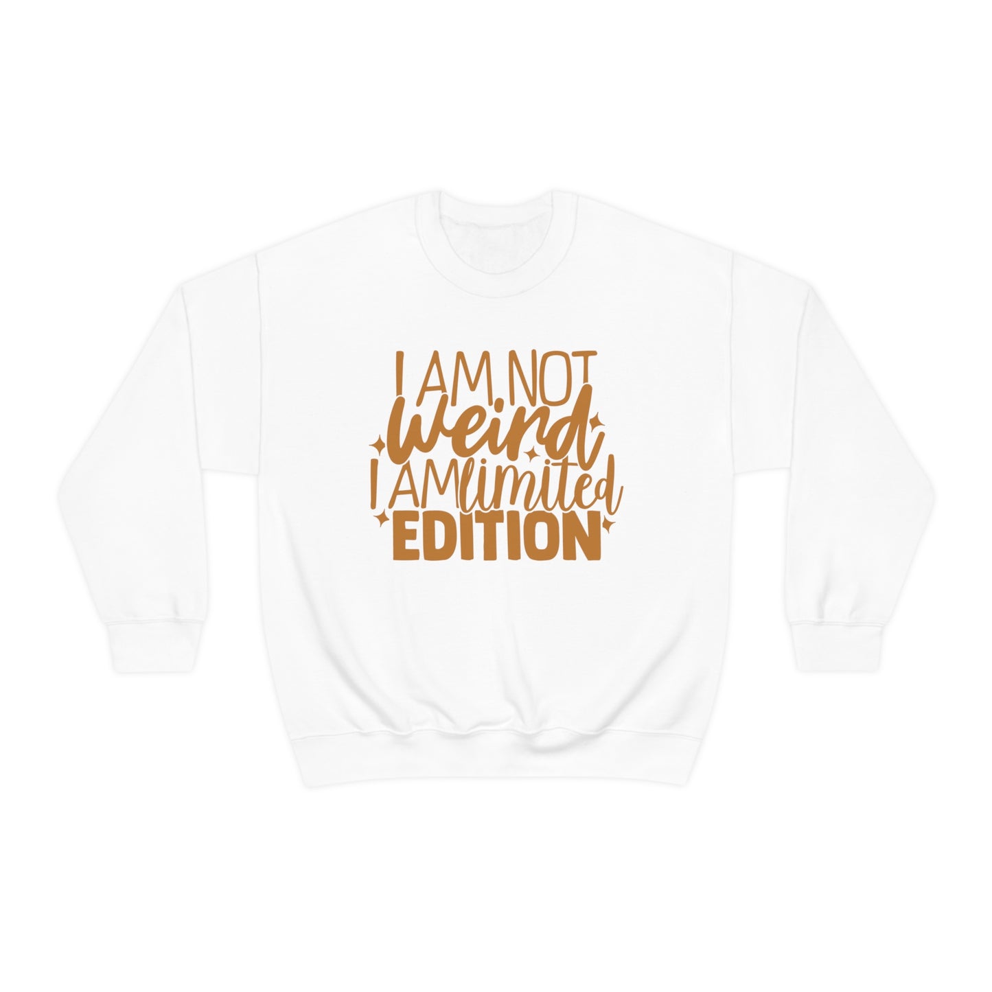 I Am Not Weird I Am Limited Edition Crewneck Sweatshirt