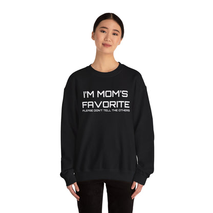 Mom's favorite child Crewneck Sweatshirt