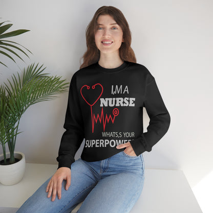 Nurse superpower Crewneck Sweatshirt