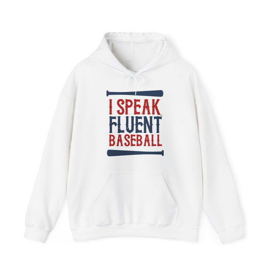 I Speak Fluent Baseball Hoodie