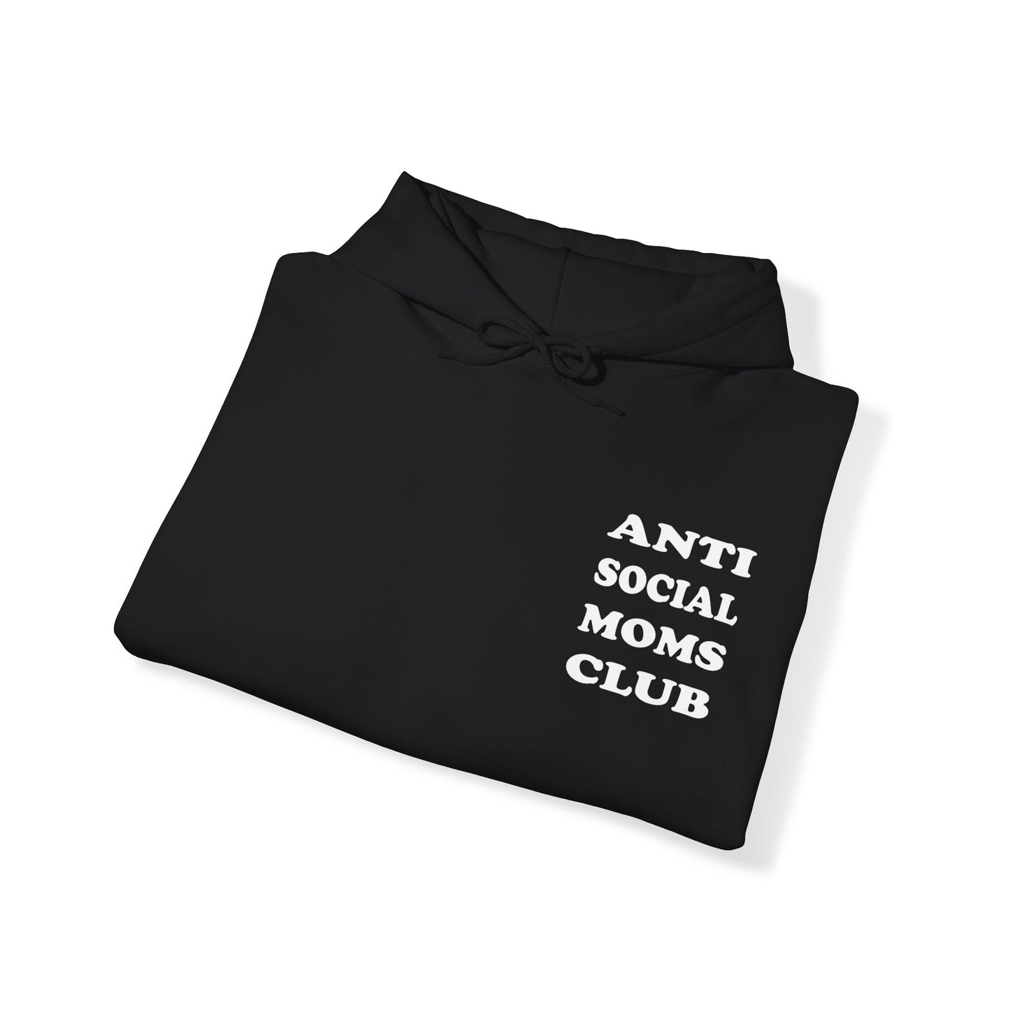 Antisocial Moms club Hoodie