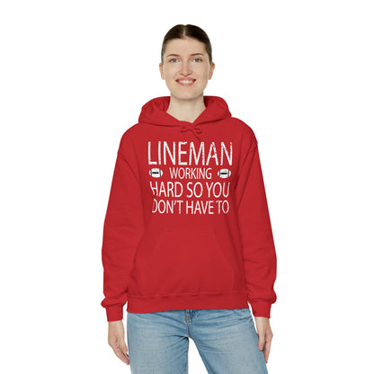 Lineman working hard Hoodie