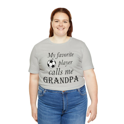 Grandpa Favorite Soccer Player T-Shirt