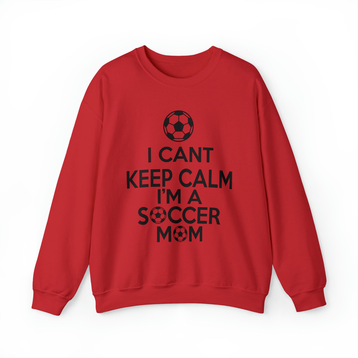 I can't keep calm I'm a soccer mom Crewneck Sweatshirt