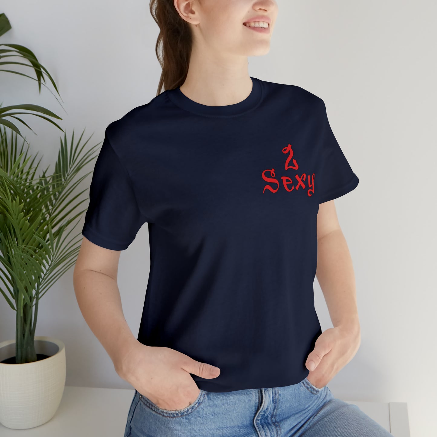 2_Sexy chick T-Shirt