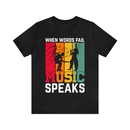 When words fail music speaks vintage T-Shirt