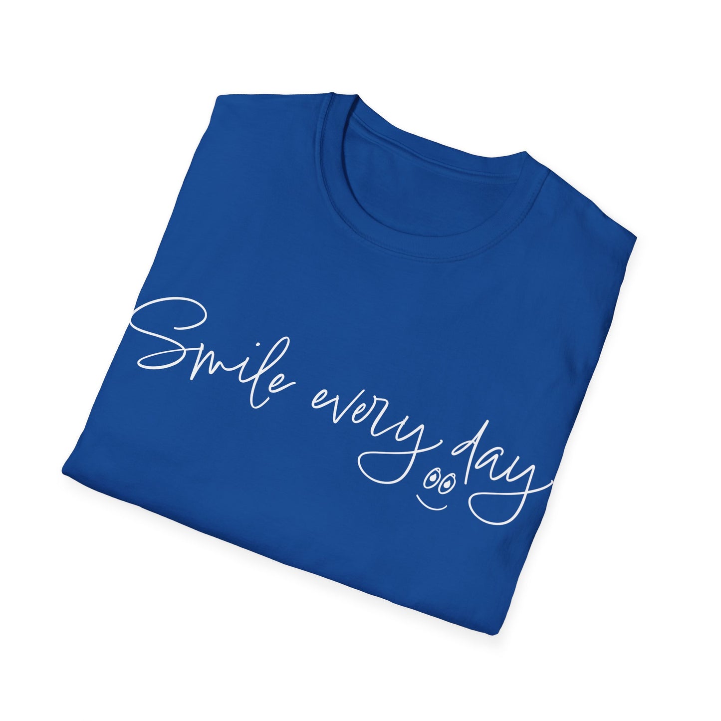 Smile every day T-Shirt