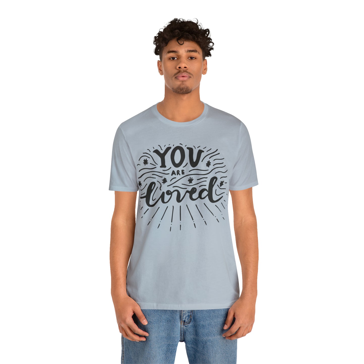 You are loved T-Shirt