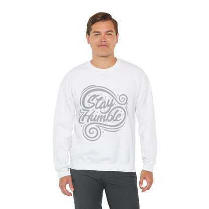 Stay Humble Crewneck Sweatshirt