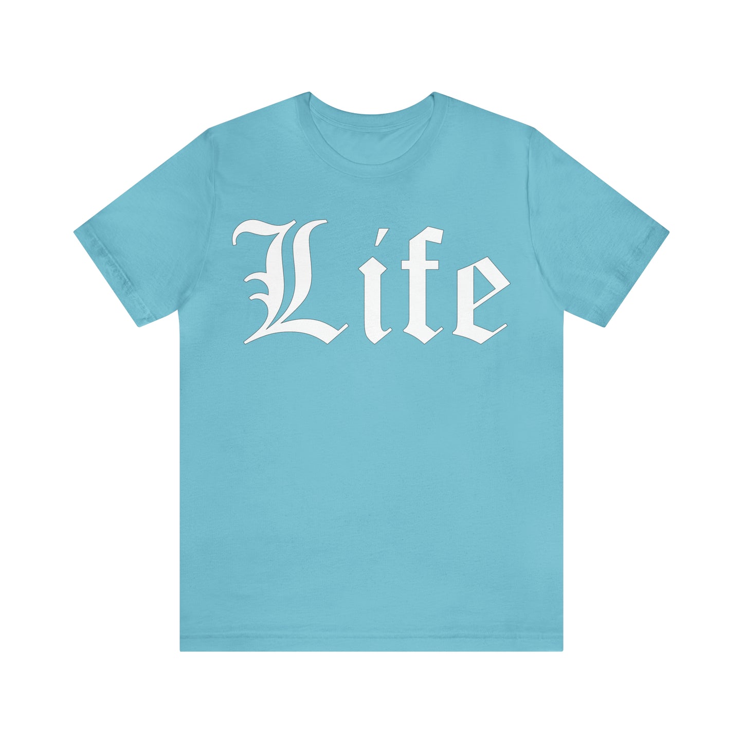 Life 1 T-Shirt