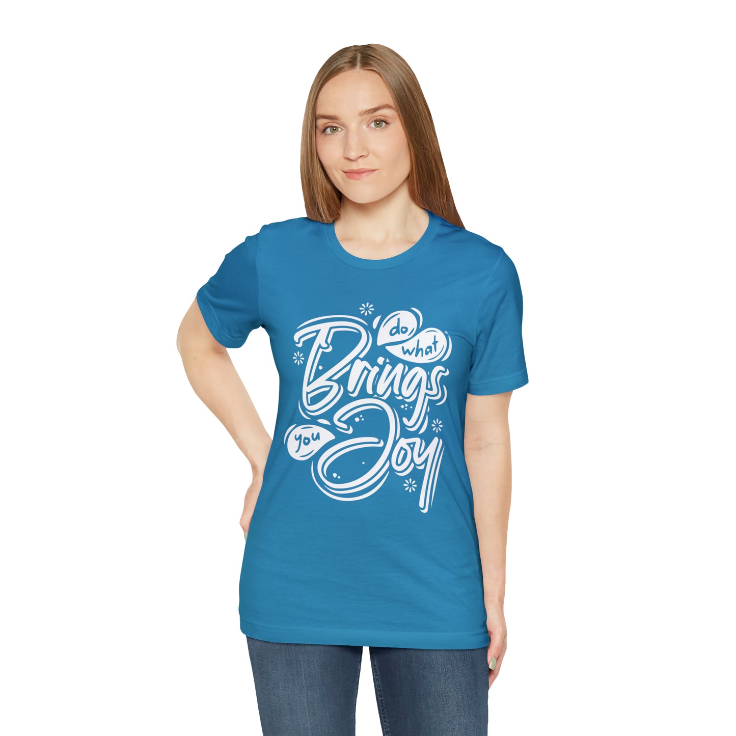 Do what brings you Joy T-Shirt