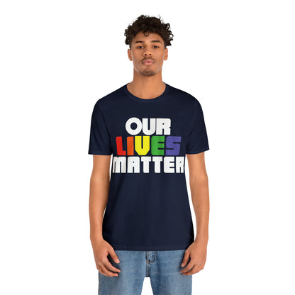 Our lives matter T-Shirt