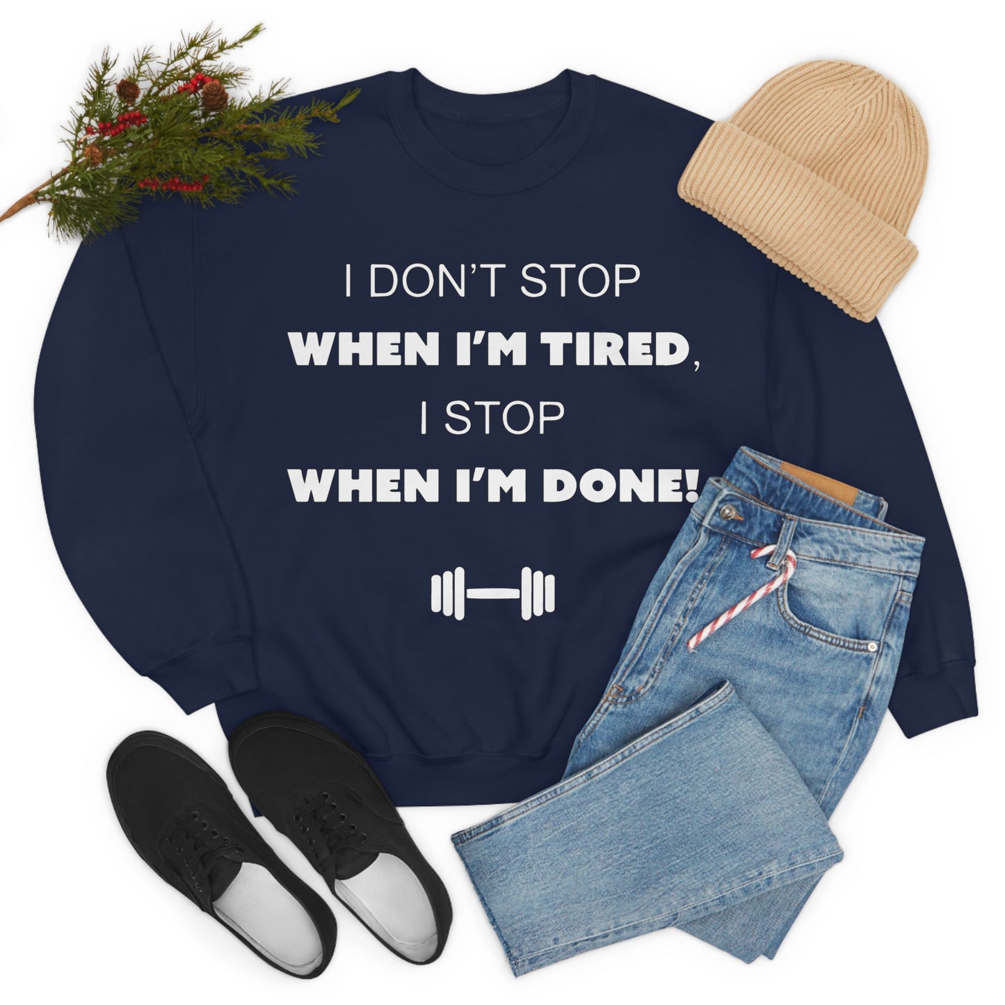 I Don't Stop gym Crewneck Sweatshirt