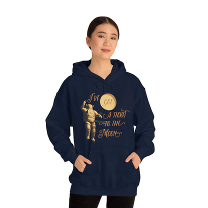 I've got a ticket to the moon Hoodie