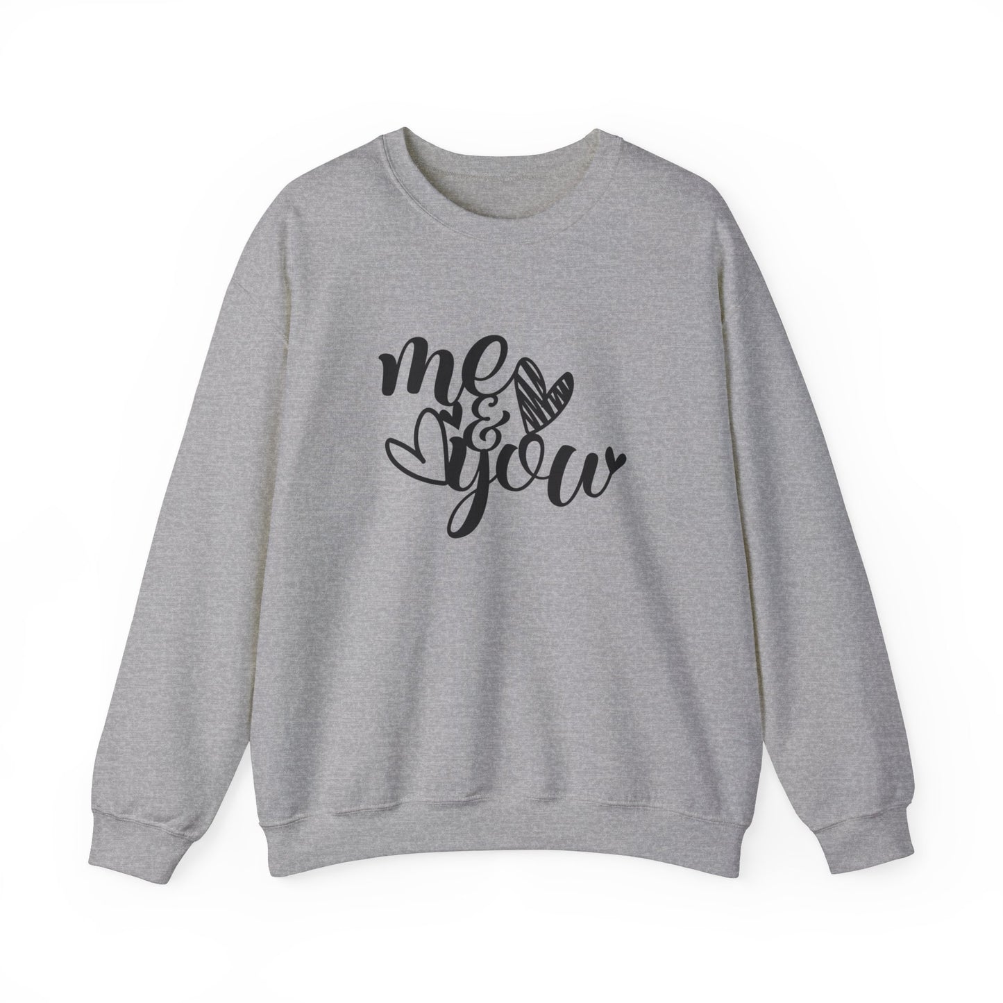 Me and you Crewneck Sweatshirt