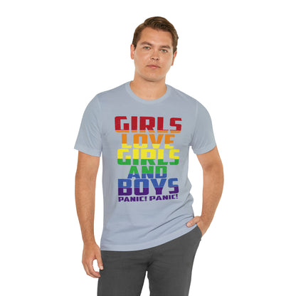 Girls Love Girls and Boys T-Shirt