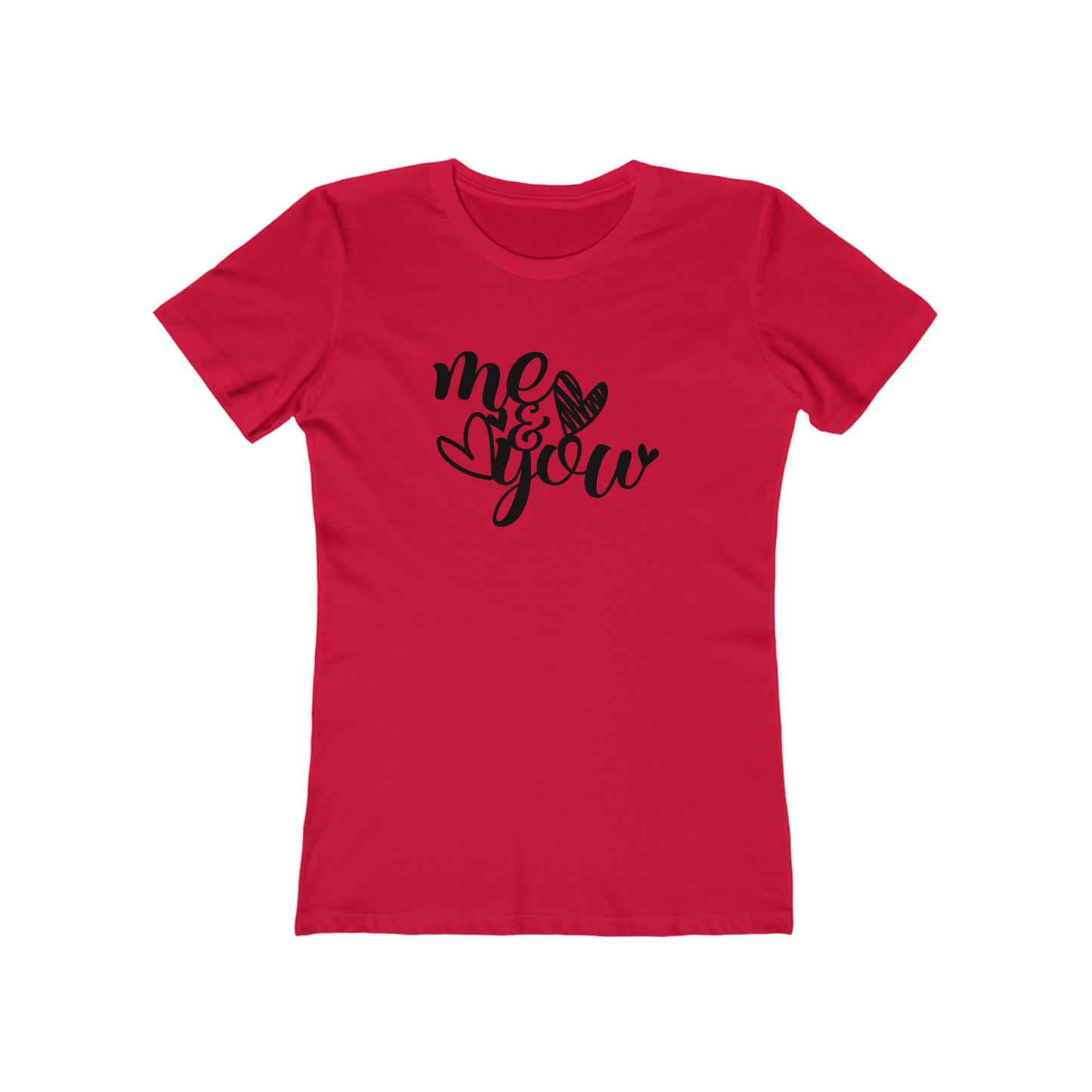 Me and you T-Shirt