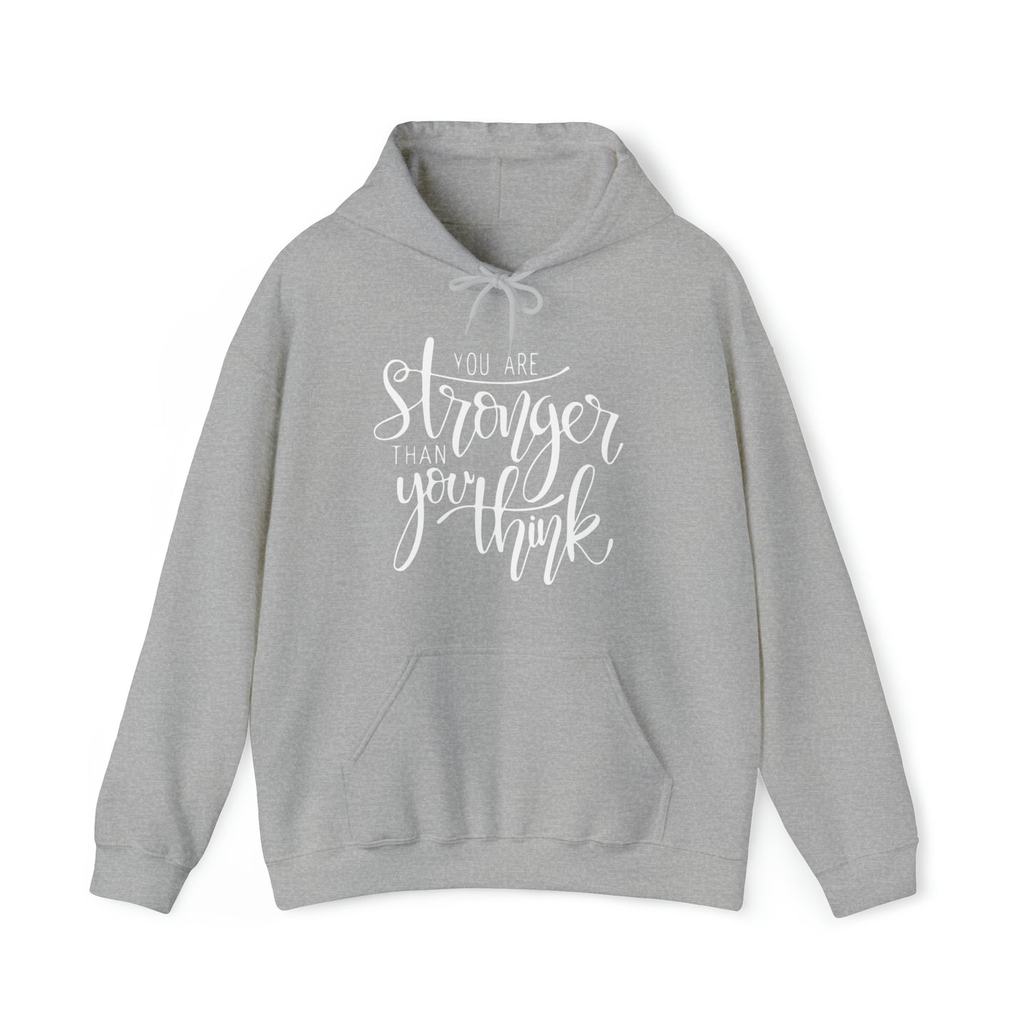 You are stronger than you think Hoodie