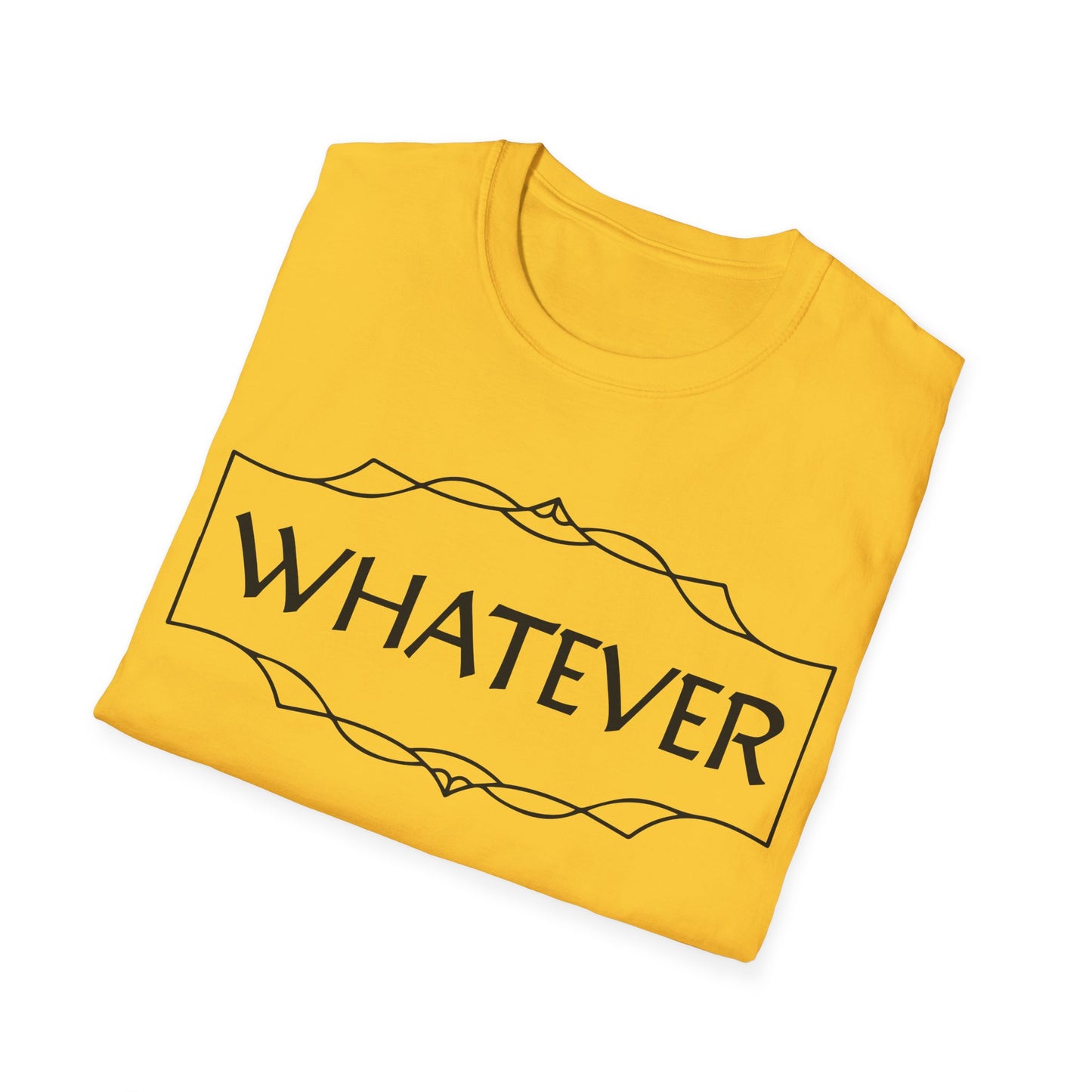 Whatever T-Shirt