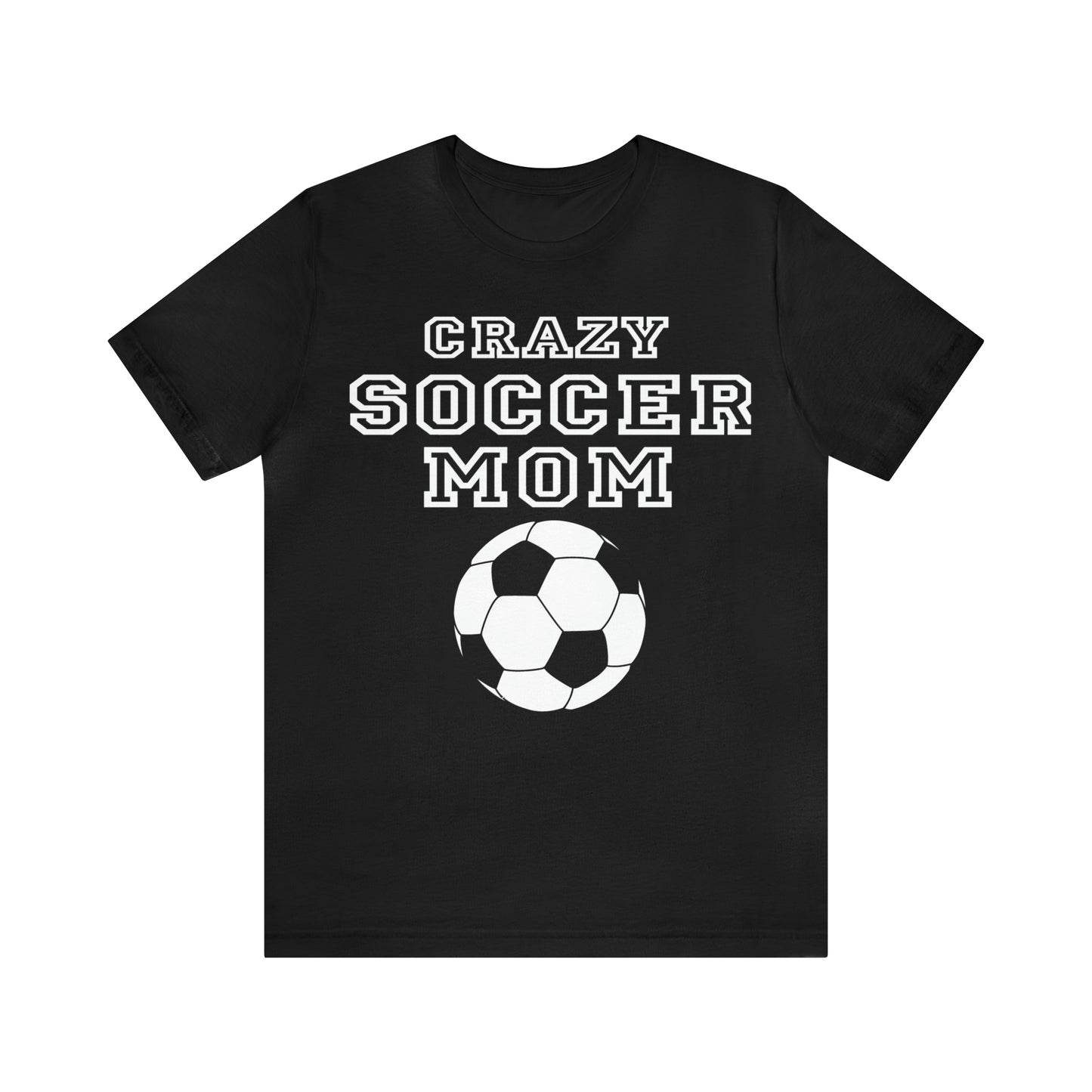 Crazy soccer mom T-Shirt